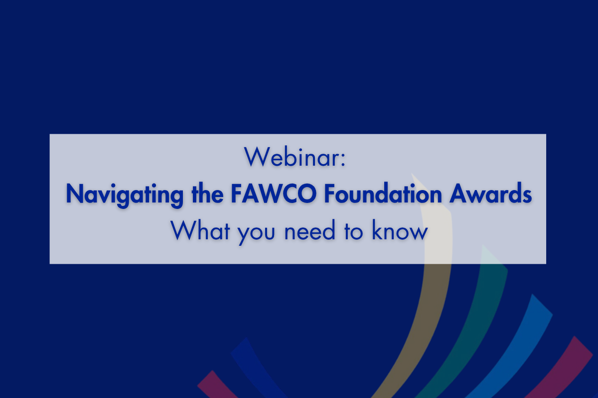 Webinar: Navigating FAWCO Foundation Awards -- What You Need to Know